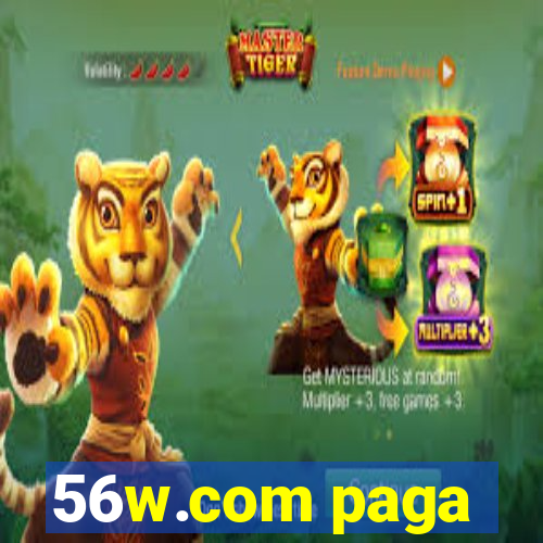 56w.com paga
